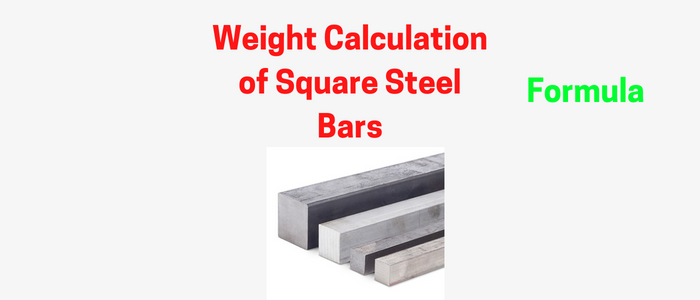 Weight Calculation of Square Steel Bars